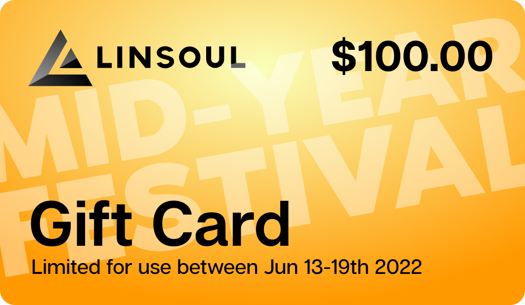 LINSOUL Mid-Year Gift Card 2022